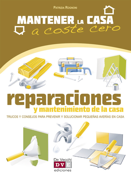 Title details for Reparaciones y mantenimiento de la casa by Patrizia Rognoni - Available